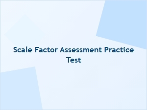 Scale Factor Assessment Practice Test Problems