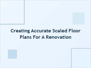 Scale Factor Precision for Renovation Floor Plans